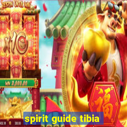 spirit guide tibia